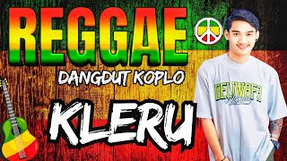 Download lagu Kleru ‼️ Gilga Sahid gildcoustic Reggae dangdut koplo cover by jeng Lilly mp3