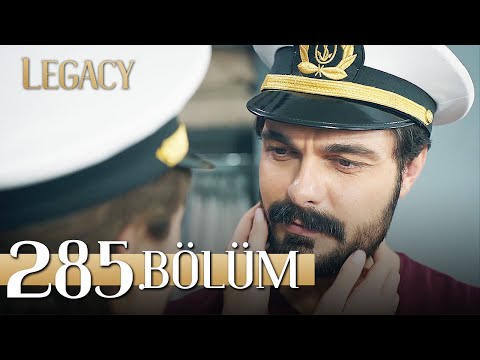 Emanet 285. Bölüm | Legacy Episode 285