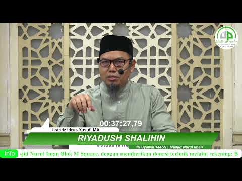 Riyadhus Shalihin ( Bab-27 Mengagungkan Kehormatan Kaum Muslimin) - Ustadz Idrus Yusuf, MA
