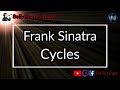 Frank Sinatra - Cycles (Karaoke)
