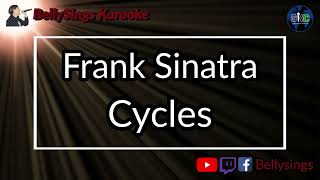 Frank Sinatra - Cycles (Karaoke)