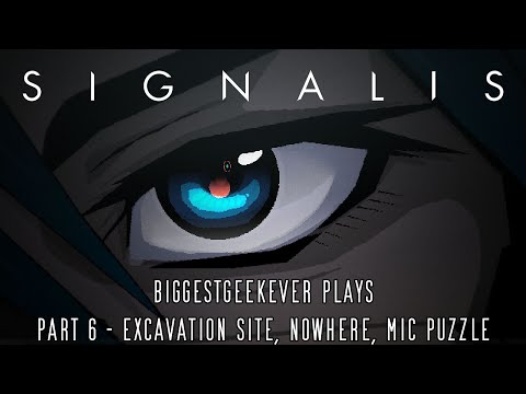 SIGNALIS Part 6 | Excavation Site, Nowhere, Mic Puzzle (Let's Play, First Playthrough)