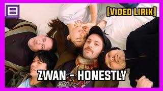 Zwan - Honestly [Video Lyrics]