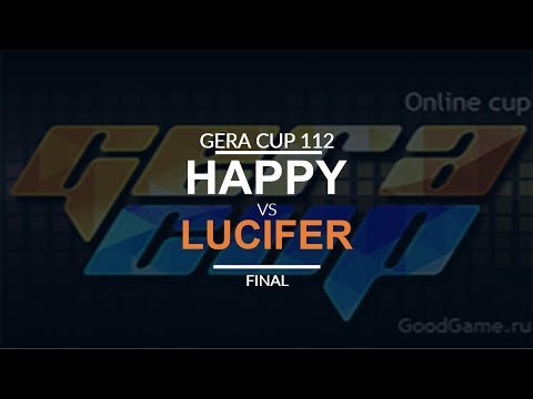 Gera Cup 112 - Final: [U] Happy vs. Lucifer [U]