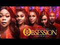 OBSESSION Mercy Aigbe Shaffy Bello Gideon Okeke Munachi Abii Benedicta Gafar