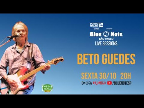 Porto Seguro Cartões Apresenta Blue Note São Paulo Live Sessions: Beto Guedes