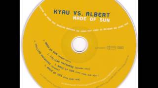 Kyau vs. Albert ‎- Made Of Sun (KvA Hard Dub) [2005]