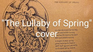 &quot;The Lullaby of Spring&quot; - Donovan cover