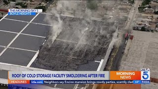 Boyle Heights cold storage facility still smoldering after fire; particle pollution advisory in effe