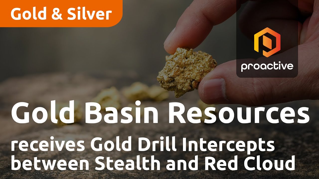 Gold Basin Resources fills Gap after receiving Gold Drill Intercepts between Stealth and Red Cloud