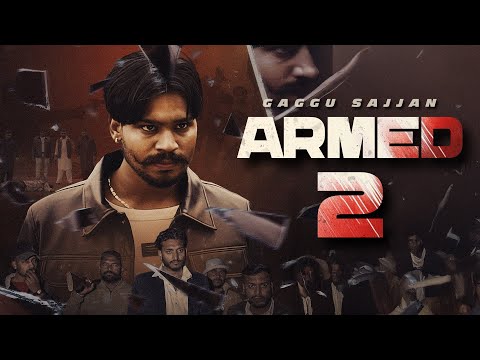 Armed 2 (Official Video) Gaggu Sajjan | AS Digital | New Punjabi Song 2026