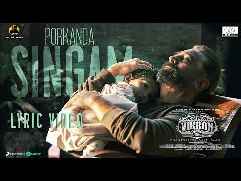 VIKRAM - Porkanda Singam Lyric | Kamal Haasan | Vijay Sethupathi | Lokesh Kanagaraj | Anirudh