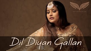 Dil Diyan Gallan Female Cover | Varsha Singh | Tiger Zinda Hai | Salman Khan | Katrina Kaif