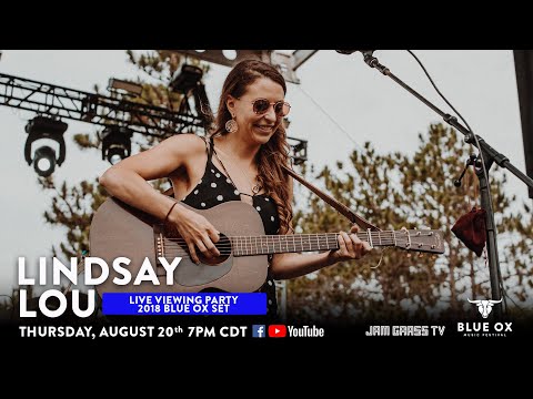 Lindsay Lou - 2018 Blue Ox Music Festival  FULL SET