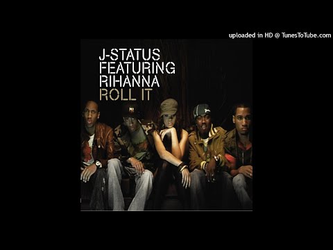 J-Status Roll It (feat. Rihanna) [Radio Version] MP3 320kbps Best Quality