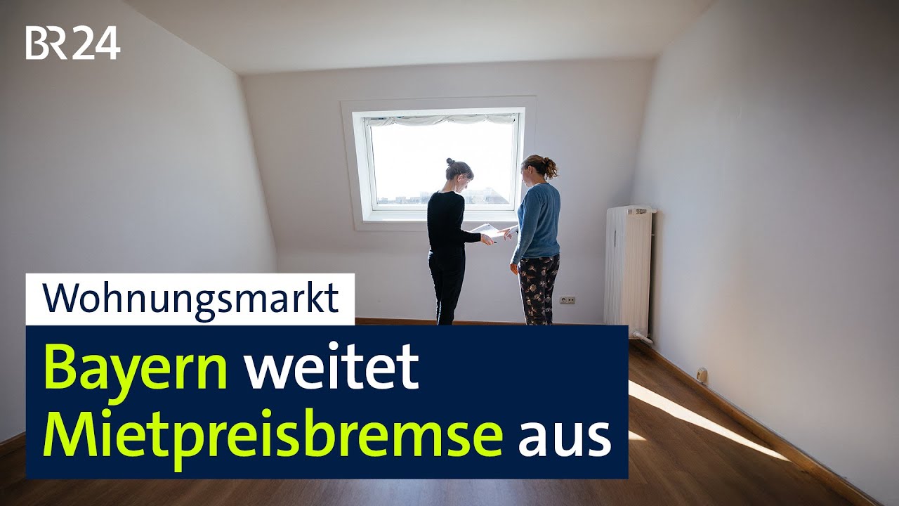 Wohnungsmarkt: Bayern weitet Mietpreisbremse aus | BR24