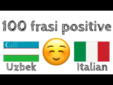 100 frasi positive +  complimenti - Uzbeko + Italiano - (Madrelingua)