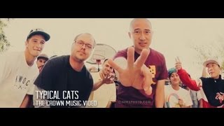 TYPICAL CATS - The Crown | Official Music Video