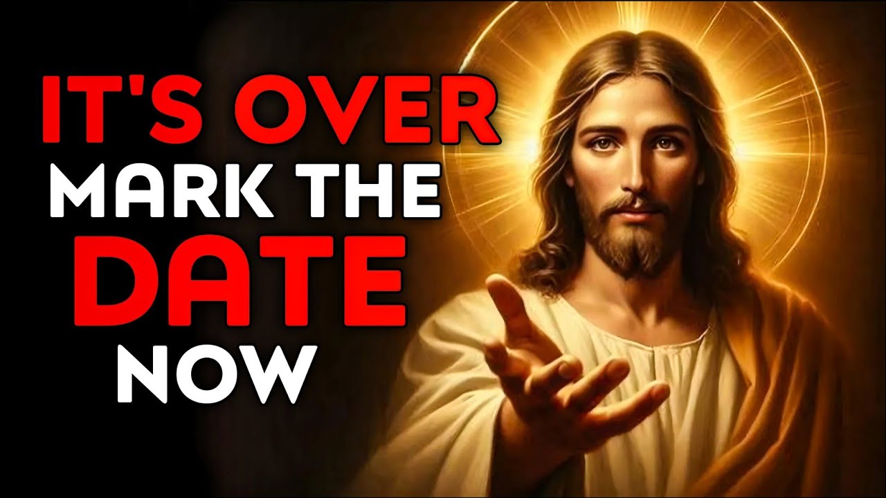 God Says : It's Over Mark The Date Now  | God Message Today | God Message | God Helps |