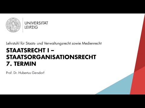 Staatsrecht I – Staatsorganisationsrecht [7. Termin]