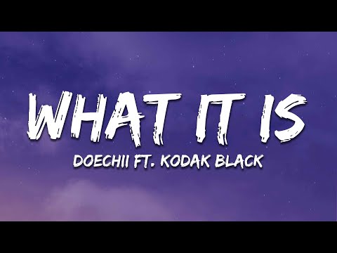 Doechii - What It Is (Block Boy) ft. Kodak Black (Lyrics)