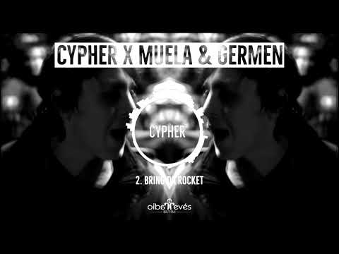 CYPHER SESSIONS: MUELA & GERMEN