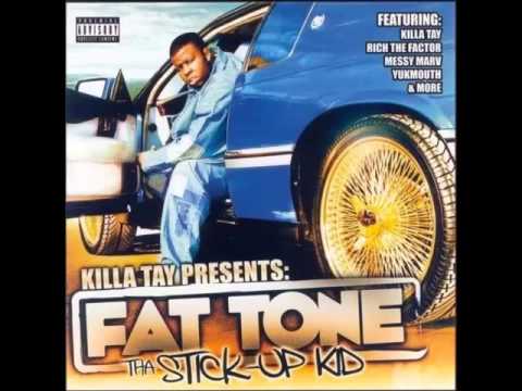 Fat Tone  - Tha Stick-Up Kid 2003