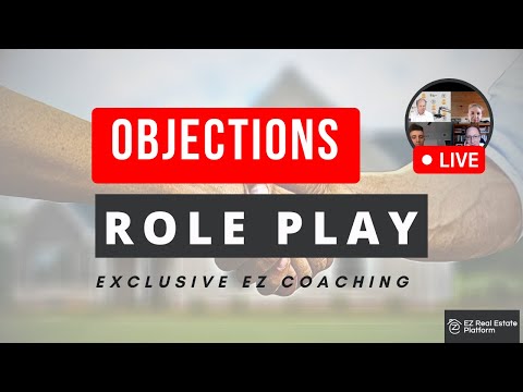 Role Play Objection Handling | Real Agents, Better Scripts, Big Results (FULL SESSION)