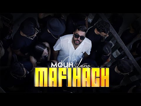 MOUH MILANO - MAFIHACH (Official Music Video) | موح ميلانو