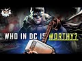 Who In DC Could LIFT Thor S Hammer