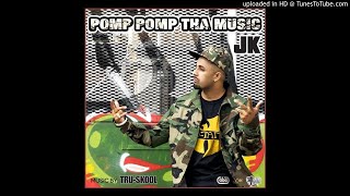 Pomp Pomp Tha Music | JK | Tru-Skool (Hip Hop Loop Mix)