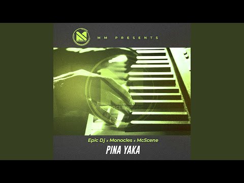 Pina Yaka