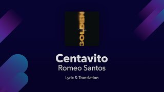 Romeo Santos - Centavito Lyrics English and Spanish - Translations / Subtitles