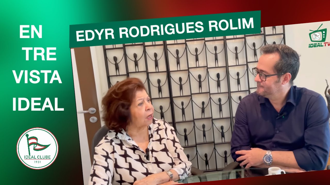 Entrevista Ideal: Edyr Rodrigues Rolim