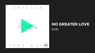 No Greater Love | Official Audio | CRC Music