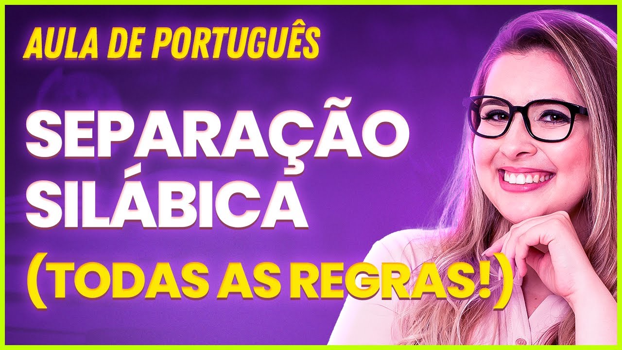 COMO SEPARAR EM SÍLABAS? - Professora Pamba