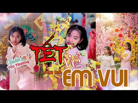 Tết về em vui - Nguyễn Võ Minh Kim