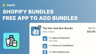 Shopify Bundles App - Create Bundles in Shopify for Free