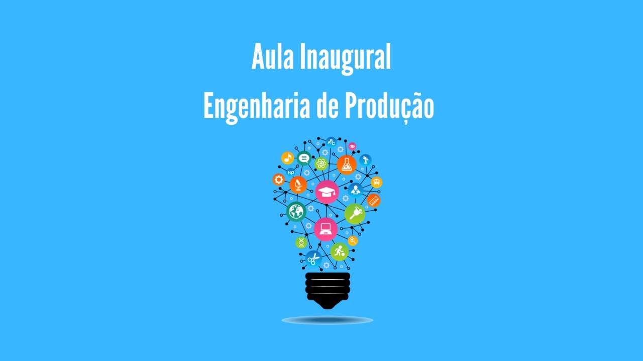 Aula Inaugural da Engenharia de Produção