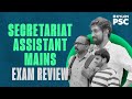 Secretariat Assistant Mains Exam Review Xylem PSC
