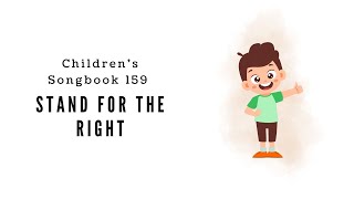 Stand for the Right | LDS Primary Song Sing Along