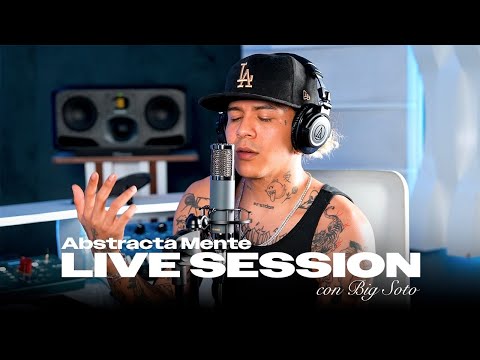 Big Soto - Live Session | ABSTRACTA MENTE
