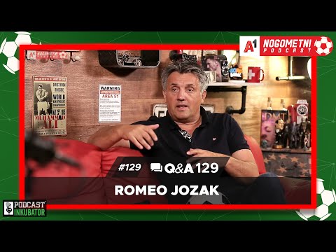 A1 Nogometni Podcast #129 Q&A 129 - Romeo Jozak