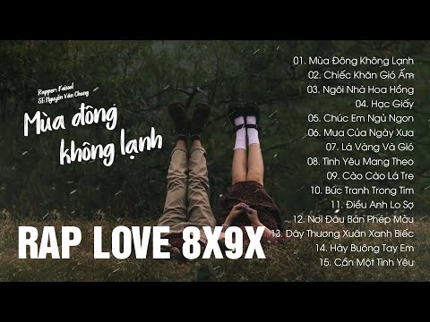 Mùa Đông Không Lạnh, Chiếc Khăn Gió Ấm - Nhạc 8x 9x Đời Đầu một thời phiên bản RAP LOVE KAISOUL