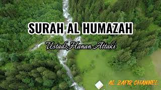 Download lagu Surah Al Humazah (Pengumpat) Murottal Al Quran Merdu Ustadz Hanan Attaki mp3 Download lagu Surah Al Humazah (Pengumpat) Murottal Al Quran Merdu Ustadz Hanan Attaki mp3