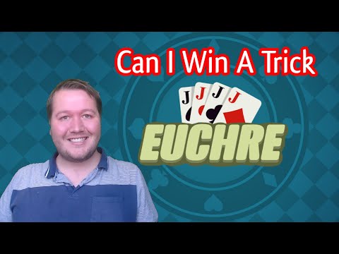 [Euchre] Can I Win A Trick