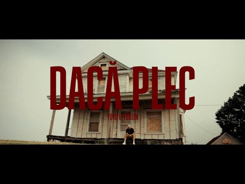 YOVU feat Yugeen - Dacă Plec ( @ProdbyRomaBeats  ) | Official Video 2025
