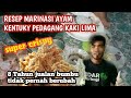 RESEP SEDERHANA AYAM FRIED CHICKEN ALA KFC ASLI PEDAGANG 2021 SANGAT DETAIL