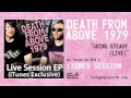 Death From Above 1979 - Going Steady (iTunes Session Live)