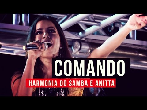 Harmonia do Samba e Anitta - Comando - YouTube Carnaval 2015
